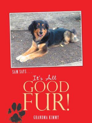 cover image of It's All Good Fur